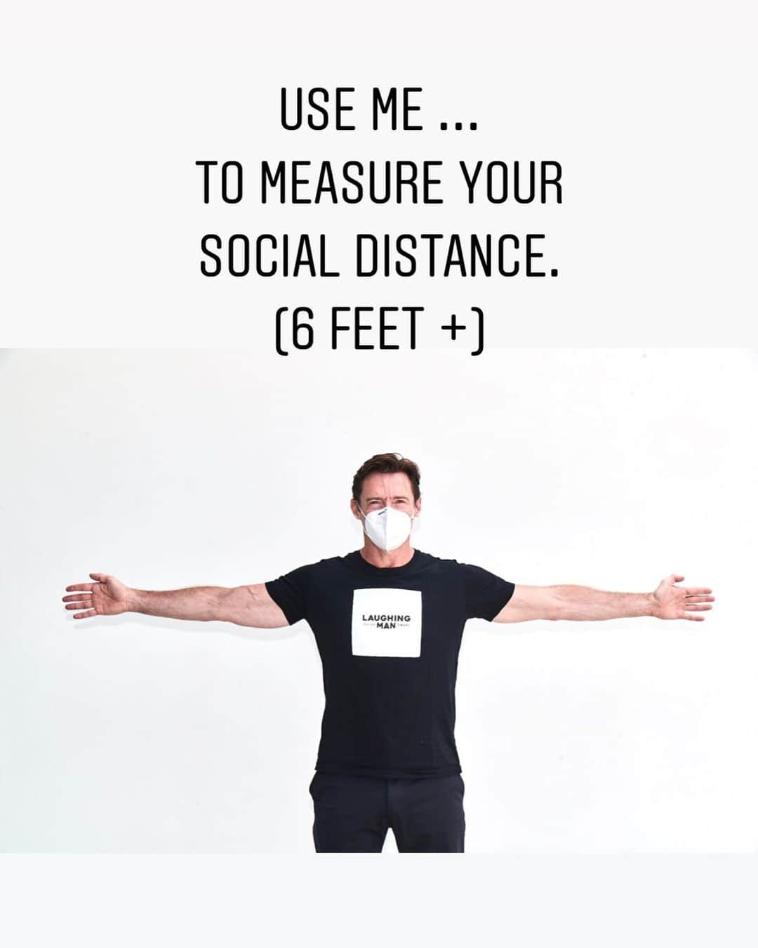 ヒュー・ジャックマンのインスタグラム：「Use me ... to measure your social distance. #6FeetPlus #wearamask」