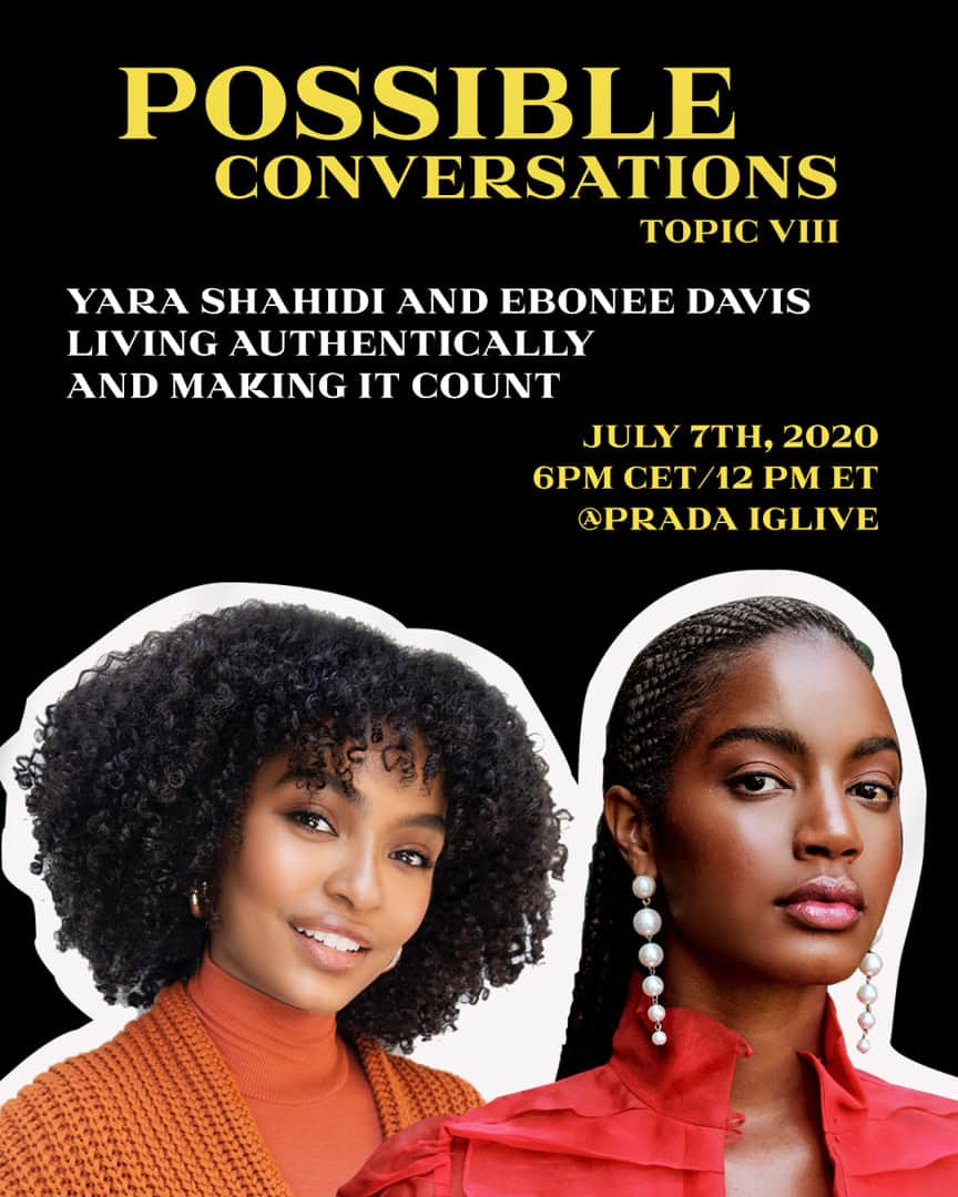 プラダさんのインスタグラム写真 - (プラダInstagram)「Topic VIII of #PradaPossibleConversations is "Living Authentically and Making it Count". Please join @YaraShahidi and @EboneeDavis for a candid discussion on how to live authentically in the public space and how that ties to making philanthropy a through line in our work/art, via #InstagramLive on July 7th, 6pmCET. ⠀⠀ With each live conversation in this series, #Prada will donate to @UNESCO – an organization whose work during the #covid19 pandemic focuses on over 1.5 billion students worldwide who have been affected by school closure. Now on IGTV.」7月7日 17時45分 - prada