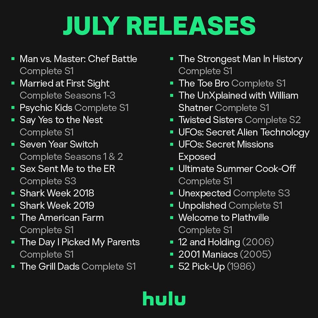 Hulu Home of Emmy-winningさんのインスタグラム写真 - (Hulu Home of Emmy-winningInstagram)「In case you ran out of things to watch... July releases are here! Comment below what you want to see next month 👇」7月8日 3時58分 - hulu