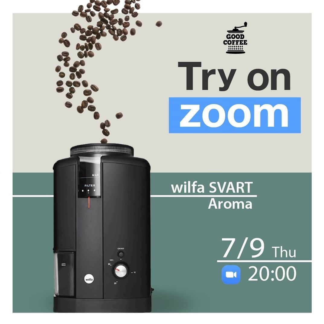 goodcoffeemeさんのインスタグラム写真 - (goodcoffeemeInstagram)「【TRY ON ZOOM! - WILFA SVART AROMA -】﻿ 日時：2020年7月9日(木) 20:00~（約1時間程の予定）﻿ 参加方法：Zoomを使用した企画になります。開催日時になりましたら、下記URLよりご参加ください。﻿ https://zoom.us/j/96052255497﻿ ミーティングID: 960 5225 5497﻿ パスワード: 239252﻿ 参加費：無料（※どなたでもご参加いただけます！）﻿ ﻿ ﻿ ◉新企画【TRY on Zoom!】の第1段として、﻿ Good Coffee大槻が、グラインダー「ウィルファ スヴァート アロマ」を実際に使用しながら皆様にリアルな感想をお伝えします！！﻿ ﻿ 日本でもすでに多くの方に愛用されるWilfaのグラインダーは、バリスタからの人気も高く、催事出店される際に、どこのブースでもこのグラインダーが使用されているほどです。﻿ ﻿ 「グラインダー欲しいけど、どれを買おうか迷ってる方」「Wilfaのグラインダー良いって聞くけど、何が良いの？」そんな方にぜひ、ご参加いただきたいです。﻿ ご質問にもお応えします！！﻿ ﻿ #コーヒーグラインダー﻿ #grinder﻿ #TRYonZoom」7月8日 11時03分 - goodcoffeeme