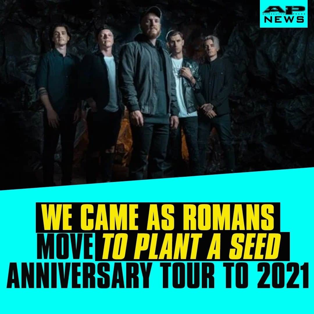 Alternative Pressさんのインスタグラム写真 - (Alternative PressInstagram)「@wecameasromans have moved their ‘To Plant A Seed’ anniversary tour with @tdwpband, @gideonal and @dayseeker to 2021 LINK IN BIO . . . #wecameasromans #wcar #toplantaseed #toplantaseedanniversary #toplantaseedtour #thedevilwearsprada #tdwp #gideon #dayseeker #alternativepress #altpress」7月9日 11時01分 - altpress