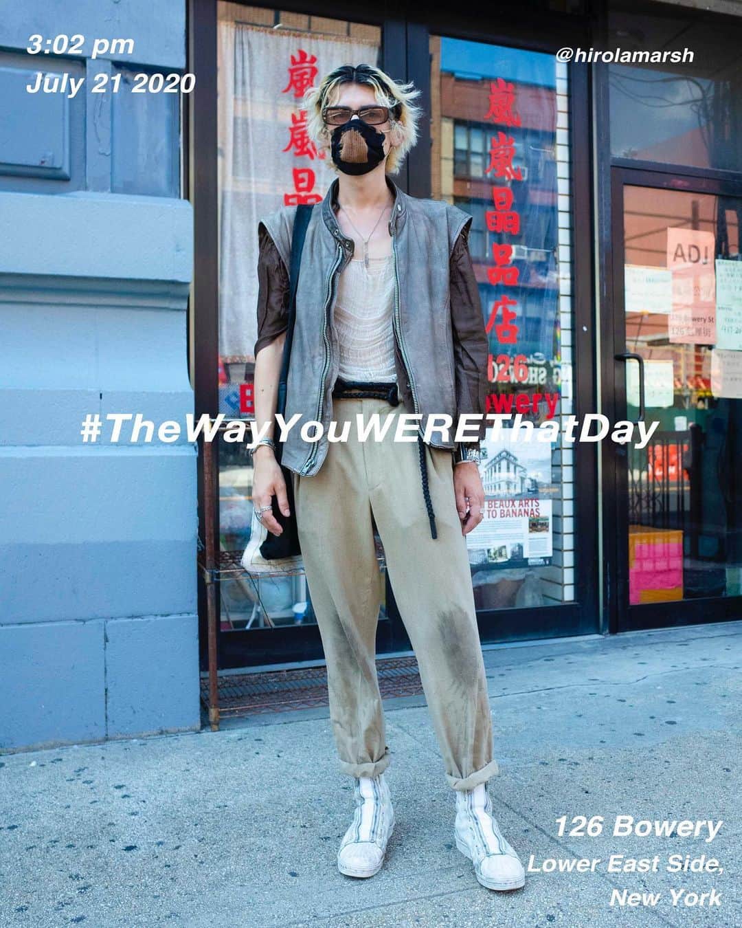 筒井心一のインスタグラム：「@hirolamarsh on 126 #Bowery at 3:02 pm, July 21 2020, #NewYork ﻿ #OutfitOfTheDay = #TheWayYouWEREThatDay  #TWYWTD #ShinichiTsutsui」
