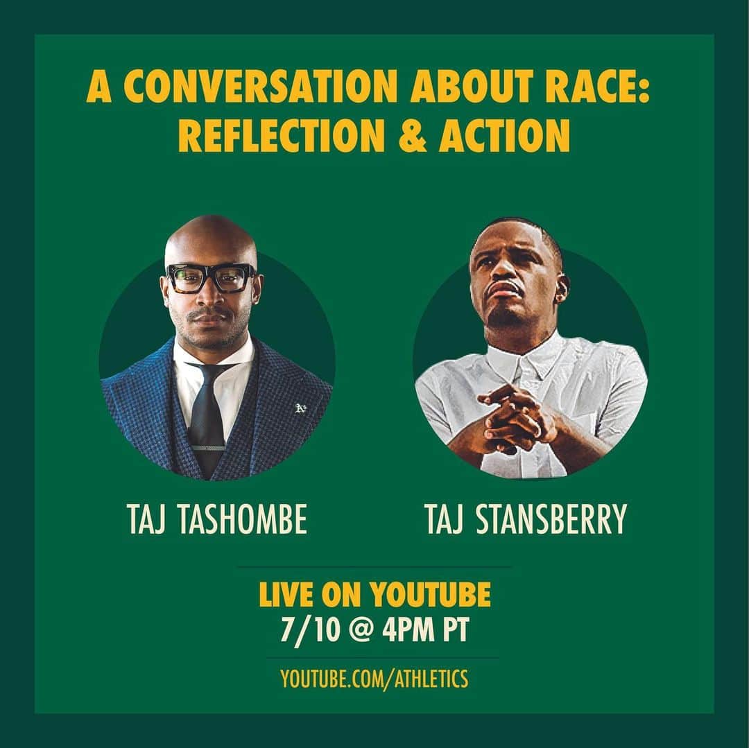 オークランド・アスレチックスさんのインスタグラム写真 - (オークランド・アスレチックスInstagram)「Join us this Friday for A Conversation About Race: Reflection & Action with @TajTashombe and @tajvstaj LIVE tomorrow on YouTube at 4pm PT.   Oakland native Taj Stansberry is a videographer and director best known for working with artists such as Rihanna, J Lo, Usher, Ne-Yo, and John Legend.」7月10日 4時31分 - athletics