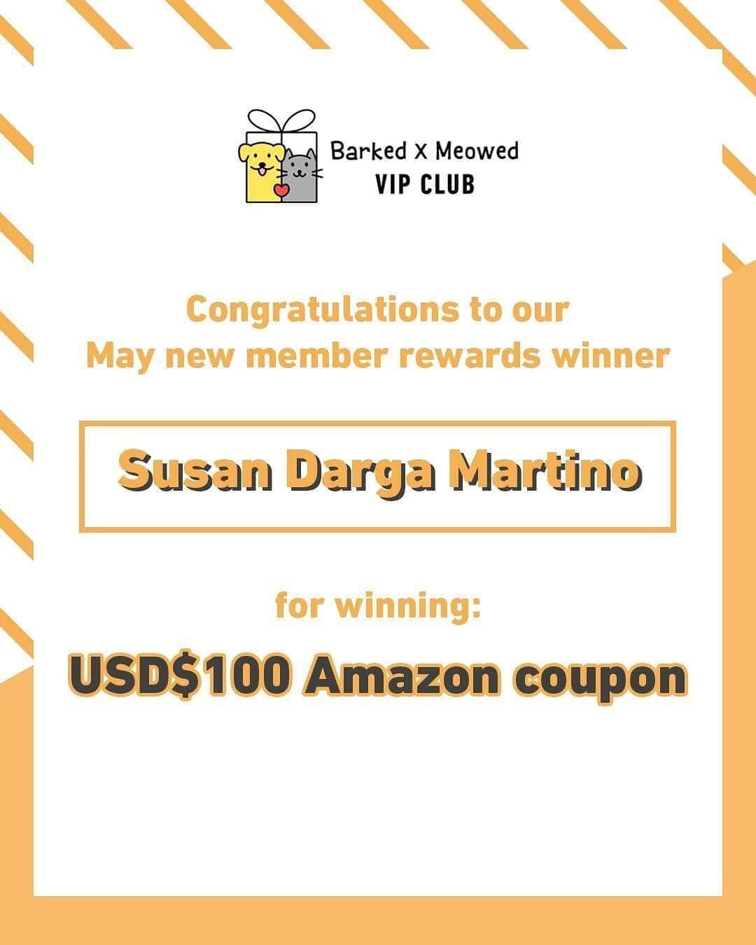 Aww Clubさんのインスタグラム写真 - (Aww ClubInstagram)「Congratulations to Susan Darga Martino and Asmita Kamble for winning the Barked X Meowed VIP Club May and June new member rewards - USD$100 Amazon coupon! Thank you Lucia Ordaz Marquez for referring the most new members in June and you win a USD$100 Amazon coupon too! . Tap link in bio and  join the “Barked X Meowed VIP Club” for FREE now! . Monthly rewards are waiting for you and you might be the next one to win USD$100! 😺 Refer your friends to join for a chance to win an extra $100 Amazon Gift Card! - #meowed @barked #BarkedMeowedVIP#BarkedMeowedVIP #dog #cat #membership #Rewards #BMVIPC」7月11日 0時17分 - meowed
