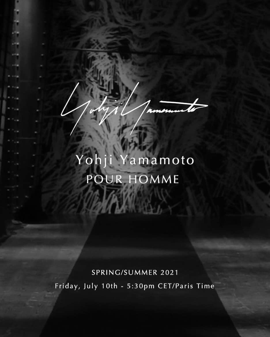 山本耀司さんのインスタグラム写真 - (山本耀司Instagram)「▪️TODAY ▪️  Yohji Yamamoto pour Homme SS21 Collection will be revealed exclusively online Friday, July 10th 2020   ▫️5:30PM PARIS TIME   Watch the video on our official website (link in bio) and on @fhcm website   #YohjiYamamoto #PFW #PMFW #YohjiYamamotopourHomme #SS21」7月10日 18時59分 - yohjiyamamotoofficial