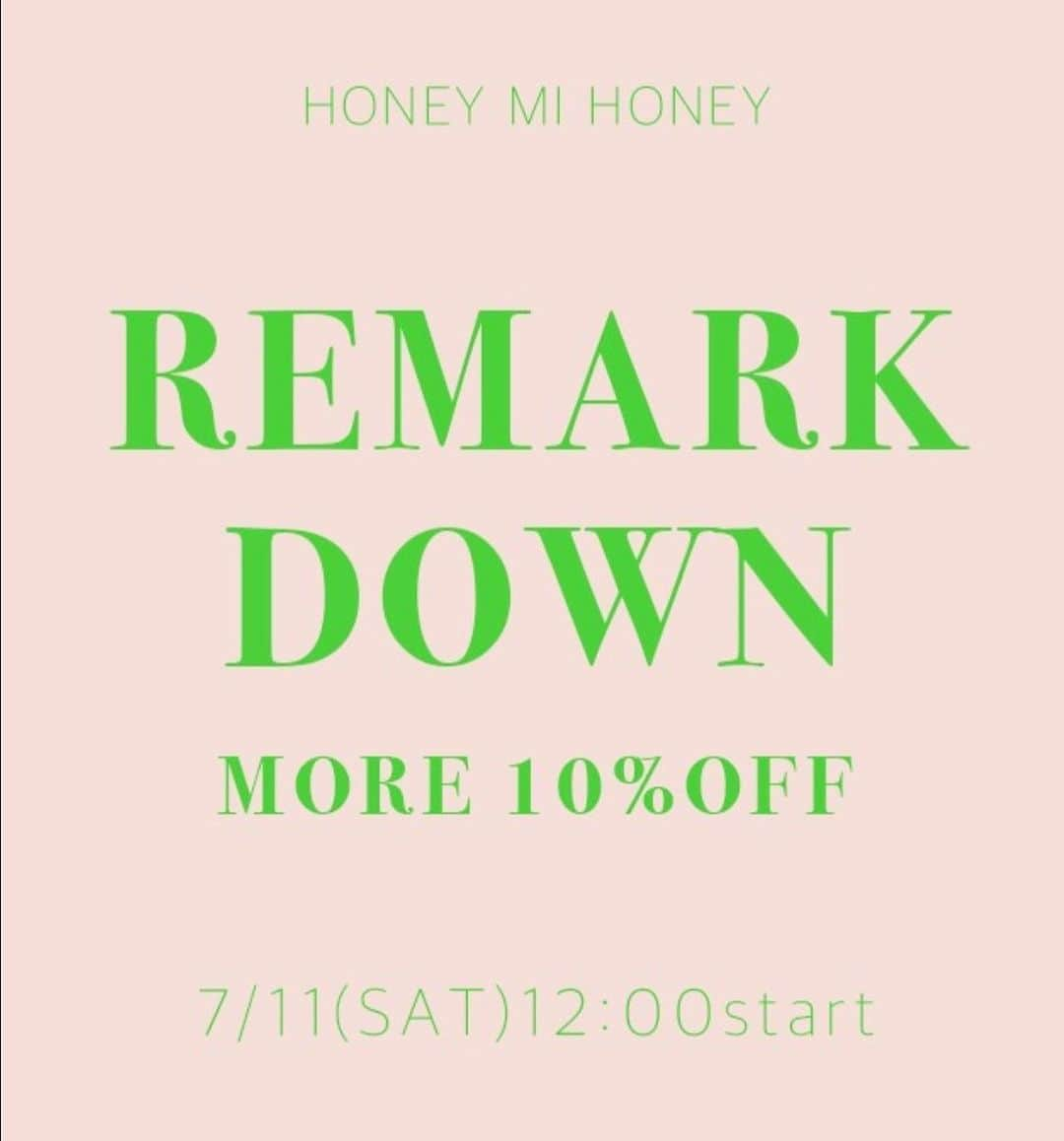 HONEY MI HONEY OFFICIALさんのインスタグラム写真 - (HONEY MI HONEY OFFICIALInstagram)「RE MARK DOWN⬇️✨  本日12:00より店舗・WEB共にSALE商品が更に10%OFFに！  人気アイテムや気になっていたアイテムをお得に手に入れるチャンスです！　  是非この機会お見逃しなく✨！！  @honeymihoney_official @honeymihoney_style  #HONEYMIHONEY #表参道 #原宿 #心斎橋 #时尚 #我的最愛 #ハニーミーハニー #tokyo #osaka #outfit #fashion #sale」7月11日 15時03分 - honeymihoney_official