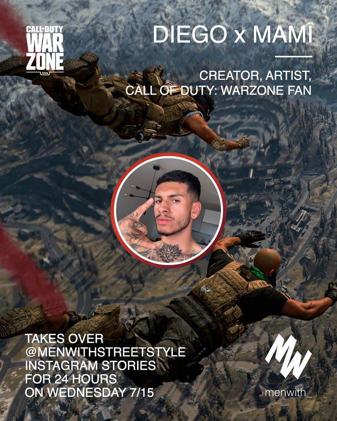 Men Withさんのインスタグラム写真 - (Men WithInstagram)「Where we droppin’?! @callofduty brand ambassador @diegoxmami is taking over our Instagram Stories on Wednesday the 15th, stay tuned! #callofduty #warzone #season4」7月13日 22時55分 - menwithstreetstyle
