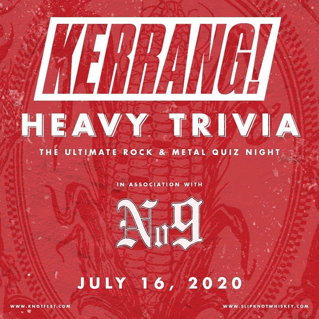 Slipknotさんのインスタグラム写真 - (SlipknotInstagram)「@SlipknotWhiskey has teamed up with @kerrangmagazine_ and @KNOTFEST to bring you the first ever 'Kerrang Heavy Trivia' rock & metal quiz night, joined by fans and musicians from around the world. You can join in on Heavy Trivia on the Kerrang! and KNOTFEST Facebook pages this Thursday, July 16 at 9pm BST / 4pm ET / 1pm PT. All participants must be 21+.」7月14日 23時45分 - slipknot