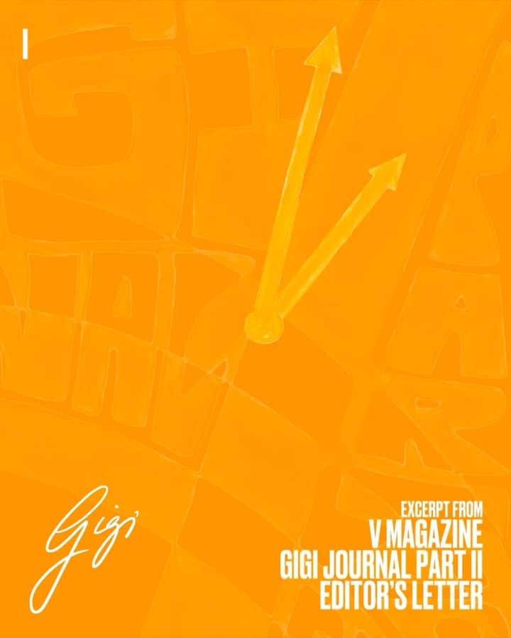 ジジ・ハディッドのインスタグラム：「EXCERPTS FROM MY @vmagazine  #GigiJournalPartII EDITOR’S LETTER 🧡 on select newsstands TOMORROW !!!!! Can’t believe we started and got this done mid-quarantine. To all the contributors (swipe to last post for all names) and to everyone at V Magazine, the teamwork and dedication it took to get this all done via emails, drop-boxes, zoom and conference calls, did not go unnoticed. I thank each and every one of you for your talent, hard work, and time you put in to making this time-capsule of a book so special. I know the world will love your creations, and I am honored that you all wanted to be a part of it. Hope everyone who opens this journal feels the love we send from our living rooms (all over the globe) to yours !! Enjoy☺️ Link in bio to order online!」