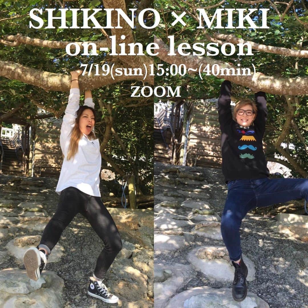 Miki Hirookaのインスタグラム：「シキミキ、産後復帰WSやります😄❗️ 初級で簡単なので、皆さん是非私たちと一緒に身体動かしましょう✨🕺 楽しみやー❣️  締め切りは 7/18(sat)12:00 です❗️ もうすぐなので、お早めに✨😍  ↓↓↓↓↓↓ ----------------------------------------  SHIKINO × MIKI -on-line lesson- 【振り付けのみ】  7/19 (sun) 初級 ﻿15:00〜15:40 (40分) 1名 / ¥1000 2名 / ¥1800 (家族、兄弟2名で受ける場合は少し割引になります♡)  《レッスン方法》 zoomを使ってのレッスンとなります。 あらかじめアプリのダウンロードをお願い致します。  《お支払い方法》 PayPay ※paypayのみです。ご了承下さい。またお申込み頂いたお名前で必ずご入金をお願い致します。  《申し込み》 件名 : しきみき 【本文 】 ①フルネーム ②人数 ③入金する際のお名前 ④返信用アドレス(送信アドレスと違う場合のみ)  を下記までお願い致します。 💌f.shikino.dance@gmail.com  ※DMでの受付は行ってませんので、必ずメールでお願い致します。  【流れ】 ①申込終了後に入金依頼メールをお送りします。 ②記載されたPayPayのIDよりご入金ください。 ③入金確認後にzoomのURLをお送り致します。 ④当日は10分前よりURLにアクセス可能です。待機してお待ち下さい。  ⚠️一度ご入金頂くとキャンセル出来ません。  またレッスン時間に間に合うようにアクセスお願い致します。10分以上過ぎた場合はレッスンに参加出来なくなりますのでご了承下さい。 #シキミキ #シキミキWS #産後 #産後復帰 #初級 #フライヤーふざけてごめんね #いつの日かの沖縄での無邪気ショット #そろそろやめよか #そろそろやめよかシリーズ」