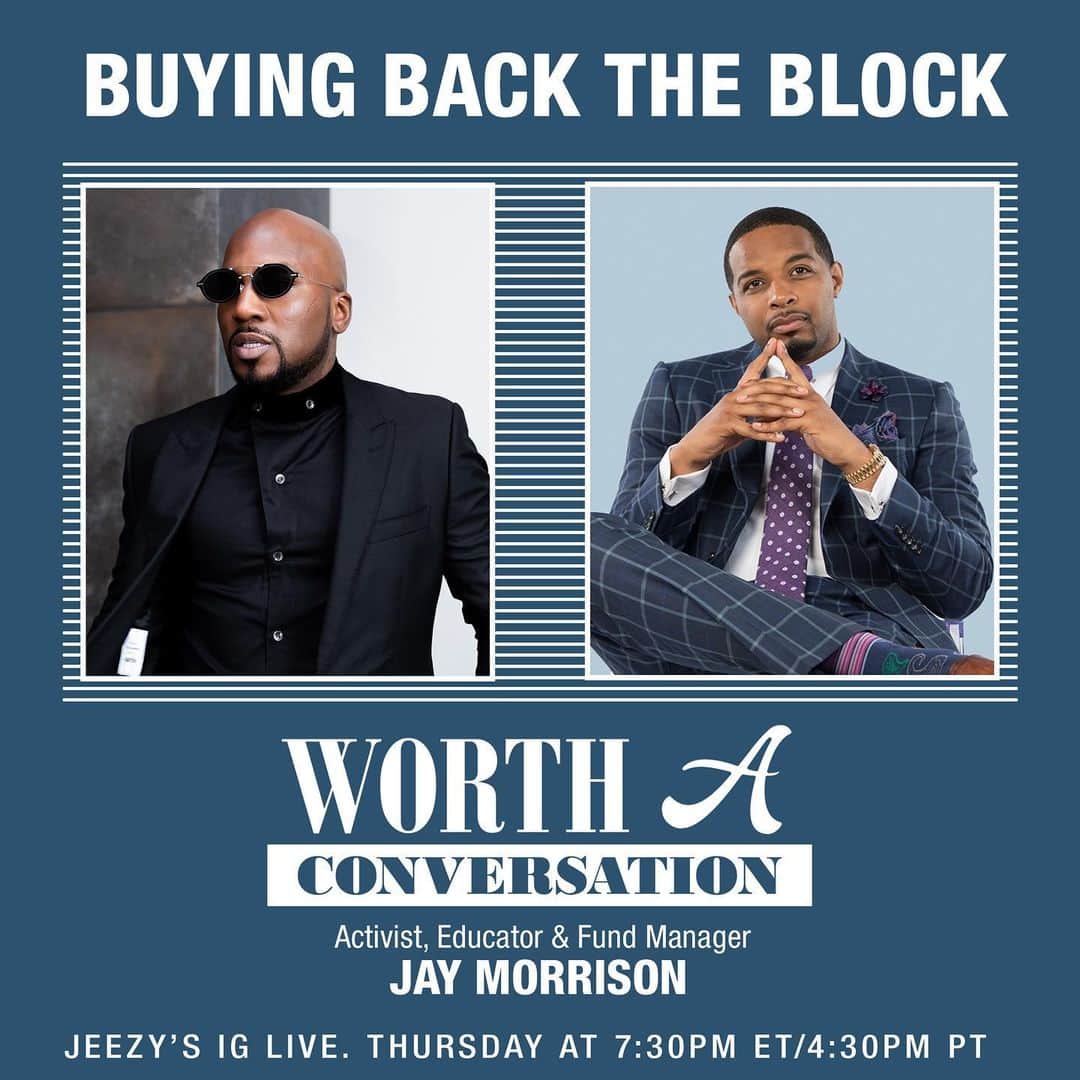 ヤング・ジージーさんのインスタグラム写真 - (ヤング・ジージーInstagram)「Tune it today at 7:30 ET special guest @mrjaymorrison On my live.  We are talking second chances and buying back the block! #WorthAConversation #KeepGoing‼️」7月16日 23時23分 - jeezy