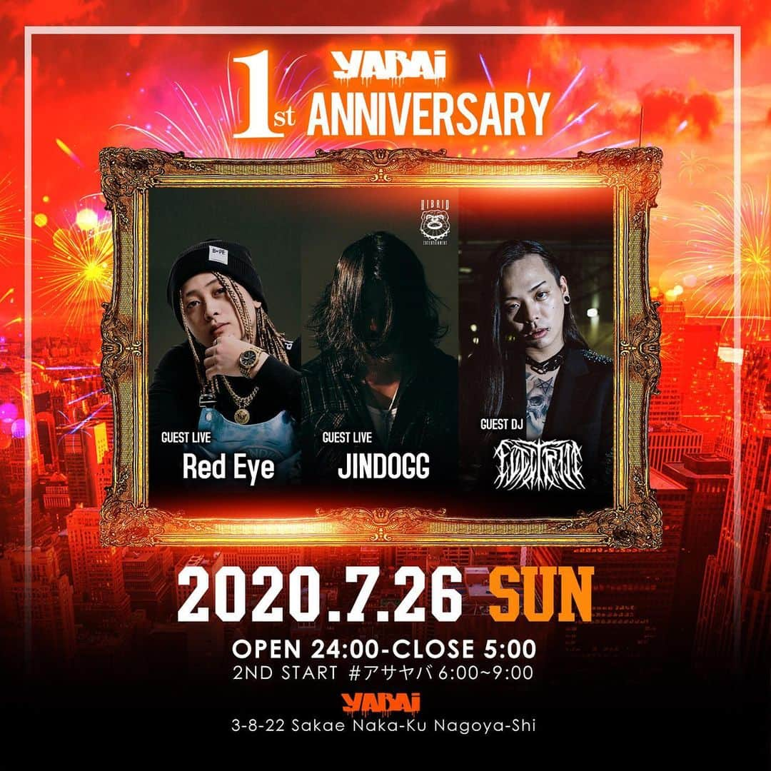 CLUB O NAGOYA(クラブオーナゴヤ)のインスタグラム：「#ヤバイナゴヤ YABAI 1st ANNIVERSARY㊗️ 7/26(SUN) Guest： @_redeyeofficial_ & @sadmadjake & @fuji_trill  ・ OPEN 24:00 - CLOSE 05:00 2ND START #アサヤバ 06:00-09:00 ・ Address: 中区栄3丁目8−22 Nagoya-shi, Aichi, Japan ・ #YABAI_NAGOYA #のもーよ」