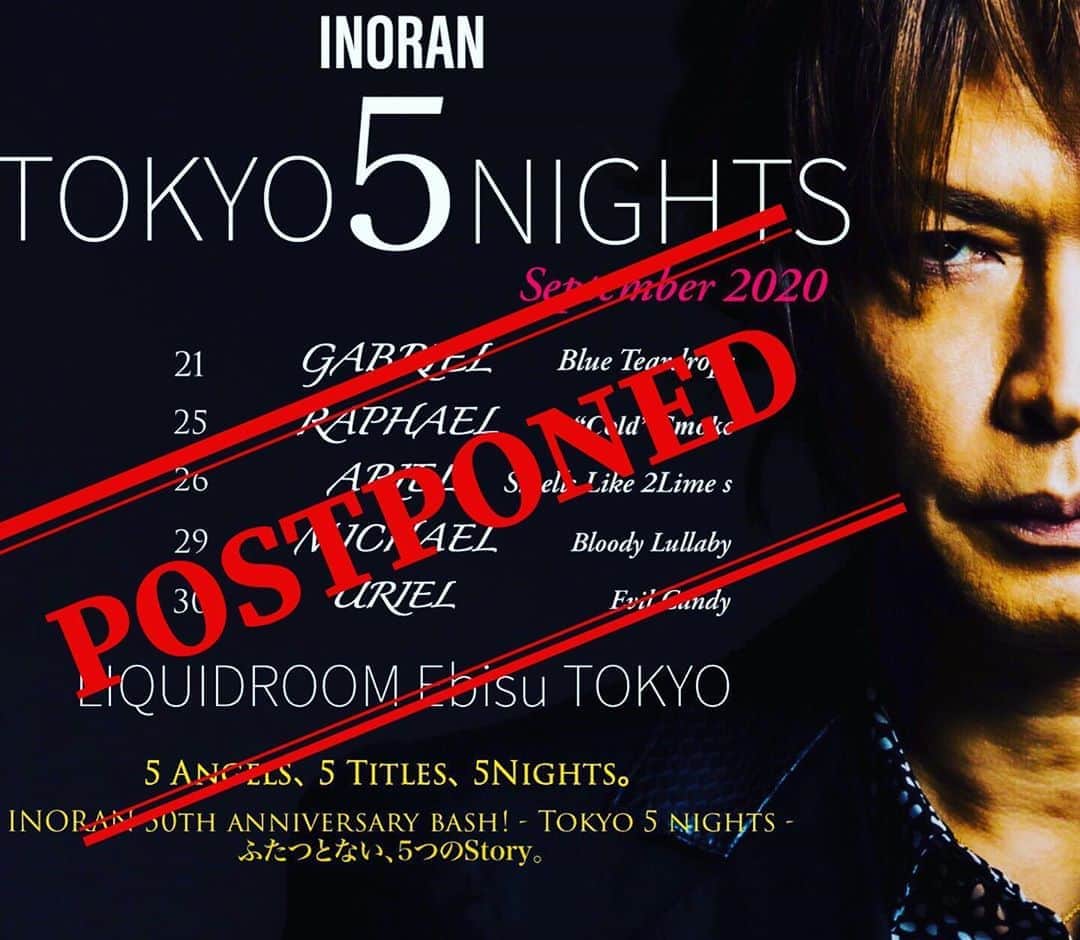 INORANさんのインスタグラム写真 - (INORANInstagram)「“INORAN 50TH ANNIVERSARY BASH! -TOKYO 5 NIGHTS-" will be postponed.  We are sorry to announce this but we have decided to postpone the event for the health and safety of our fans, performers and staff as the outbreak of COVID-19 has not yet been resolved.   See you next one ... I promise.  #INORAN #INRN2020」8月17日 16時58分 - inoran_official