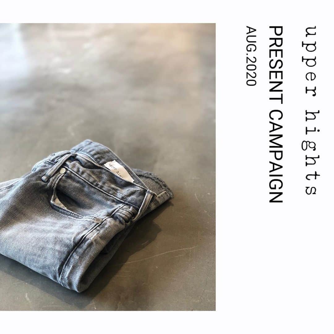 のインスタグラム：「【PRESENT CAMPAIGN】﻿AUG.2020﻿ “フォロー&いいね&コメント”であの人気アイテムをGETしよう！﻿ _____________________________________________________﻿ ﻿ upper hightsでトップセラーとなっているモデル 「THE STELLA」﻿ ﻿ 太すぎずスッキリとしたスキニー・ボーイフレンドシルエットにジャストレングスではける9分丈の絶妙なバランスがいいと人気！﻿ ﻿ 今回プレゼントさせていただくのは﻿ 新色の #STEEL にさりげなく裾にフリンジ加工が施されているタイプ。﻿ ただはくだけで旬なスタイルを完成してくれるはず♪﻿ ぜひこの機会をお見逃しなく！﻿ _____________________________________________________﻿ ﻿ モデル : THE STELLA / 139219-STC﻿ カラー : STEEL CUT OFF﻿ サイズ : 23 / 24 / 25﻿ ﻿ ※各サイズ1本ずつ計3名様にプレゼント﻿  ※商品詳細はプロフィールのオフィシャルサイト内の ONLINE SHOPよりご覧いただけます。﻿ _____________________________________________________﻿ ﻿ ■応募条件﻿ ﻿ ①upper hights公式インスタグラムアカウント  @upperhights をフォロー﻿ ﻿ ②こちらの投稿に“いいね”をお願いします。﻿ ﻿ ③コメントに希望サイズをご記載ください。﻿ 記載例) 希望サイズ : 24﻿ ﻿ ※既にフォローしていただいている方は ②・③のみをお願いします。 ﻿ ﻿※プレゼント対象サイズは23/24/25サイズになります。﻿ ﻿ ■応募期間﻿ ﻿ 2020/8/13(木)18:00~2020/8/20(木)23:59迄﻿ ﻿ ※非公開アカウントの方は対象外とさせていただきます。 ﻿ ※当選につきましては応募期間終了後にDMにて ご連絡させていただきます。﻿  ※当選ご連絡から3営業日以内にご連絡いただけない場合は 当選無効となります。﻿ _____________________________________________________﻿ ﻿ #upperhights #アッパーハイツ﻿ #ガールフレンドデニム#ブラックデニム﻿ #グレーデニム#フリンジデニム#おしゃれデニム﻿ #プレゼントキャンペーン﻿ #フォローいいねキャンペーン#新作デニムプレゼント﻿ #intheknowgl﻿」