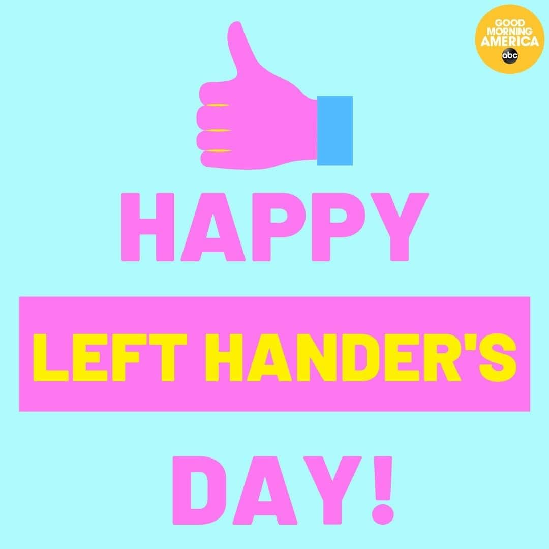 Good Morning Americaさんのインスタグラム写真 - (Good Morning AmericaInstagram)「Happy Left-Hander's Day to all the lefties in the world!」8月14日 3時23分 - goodmorningamerica