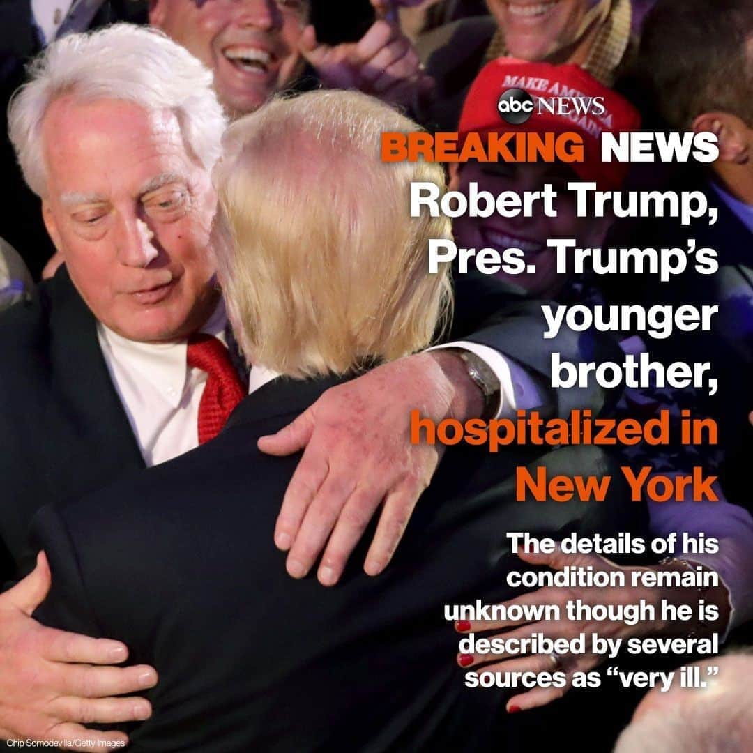ABC Newsさんのインスタグラム写真 - (ABC NewsInstagram)「BREAKING: Robert Trump, Pres. Trump's younger brother, hospitalized in New York, White House confirms to @ABC News.  The details of his condition are unknown, though he is described as "very ill," sources say.  Pres. Trump is expected to visit today. #donaldtrump #roberttrump」8月14日 23時47分 - abcnews