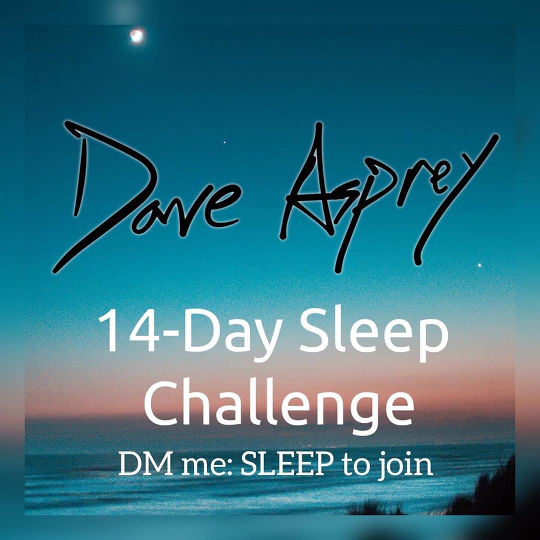 デイヴ・アスプリーさんのインスタグラム写真 - (デイヴ・アスプリーInstagram)「The 14 Day Sleep Challenge begins August 17th!  DM me (that mean private message) the word SLEEP to get all the info and join thousands on this sleep hacking adventure 😴😴」8月15日 11時08分 - dave.asprey