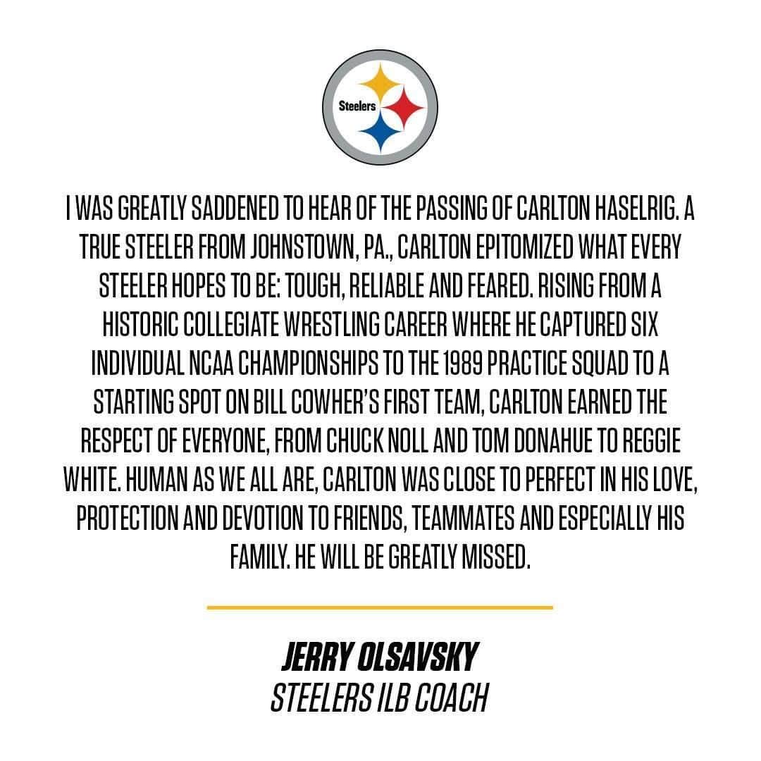 ピッツバーグ・スティーラーズさんのインスタグラム写真 - (ピッツバーグ・スティーラーズInstagram)「Statements from the #Steelers & ILB coach Jerry Olsavsky on the passing of former Steelers G Carlton Haselrig.」7月25日 21時00分 - steelers