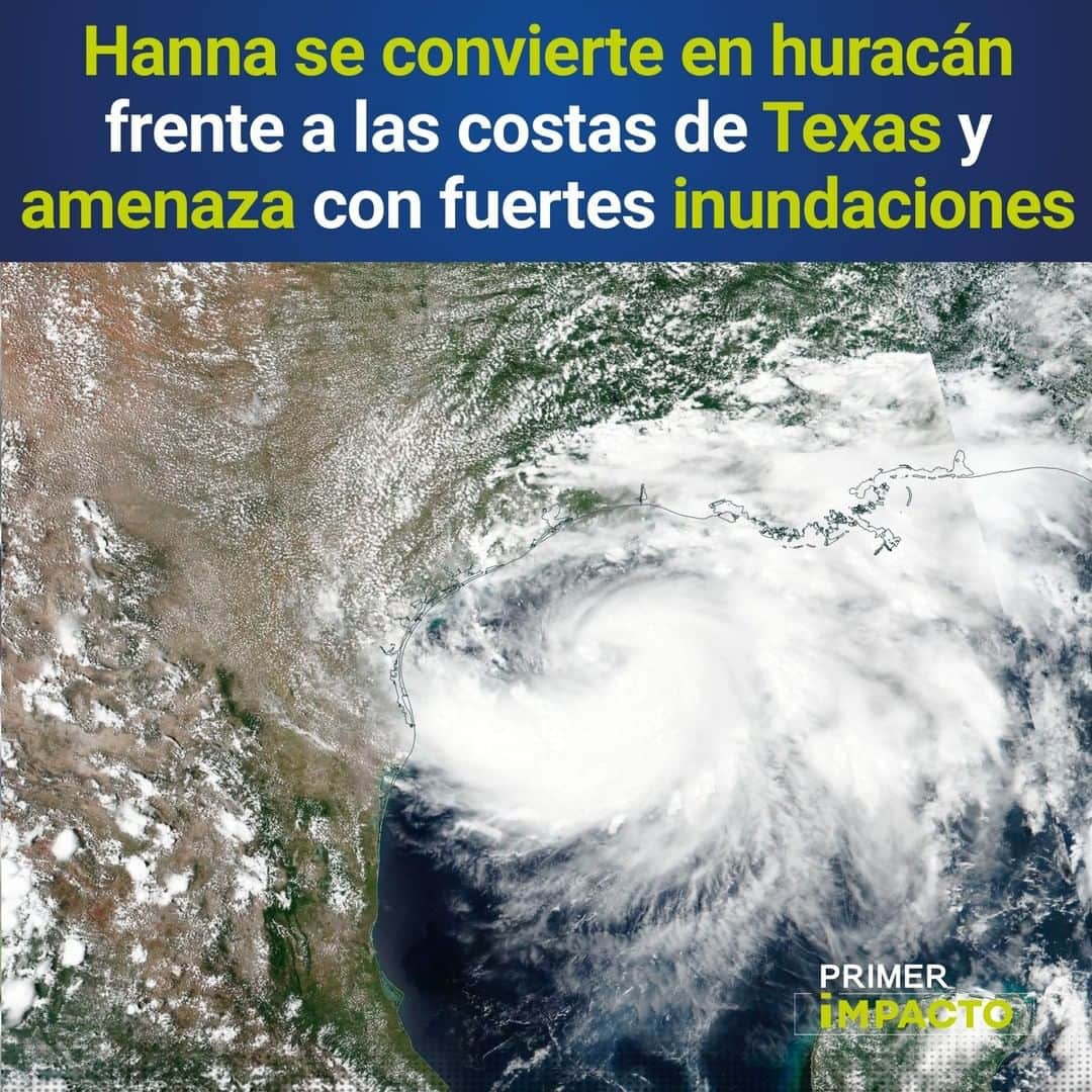 Primer Impactoさんのインスタグラム写真 - (Primer ImpactoInstagram)「#Hanna se ha convertido en huracán, cuando se encuentra muy próximo a las costas de del sur de Texas, en donde debe tocar tierra este sábado.   En el link de nuestra biografías podrás seguri la trayectoria y ver algunos consejos para conocer qué hacer en caso de inundaciones o emergencia.  #PrimerImpacto.」7月26日 1時39分 - primerimpacto