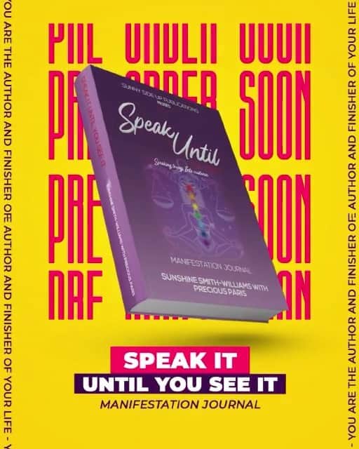 プレシャス・パリスのインスタグラム：「Stay tuned...   #SpeakItUntilYouSeeIt #manifestationjournal #TagTeam by @sunnymoneyqueens and myself Pre-Order Soon! 💜」