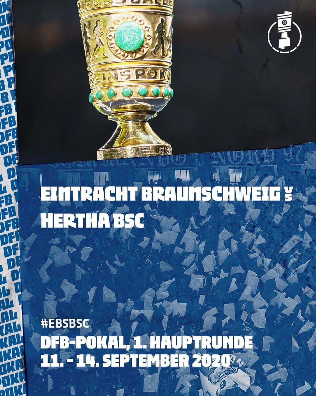 ヘルタ・ベルリンさんのインスタグラム写真 - (ヘルタ・ベルリンInstagram)「Unser erster Gegner im @dfb_pokal steht fest! 🏆 Wir treffen auf @eintrachtbraunschweig1895. ⚽️🔥 . . #EBSBSC #auslosung #ersterunde #auswärtsspiel #fussball #dfbpokal #hahohe #herthabsc」7月27日 2時31分 - herthabsc