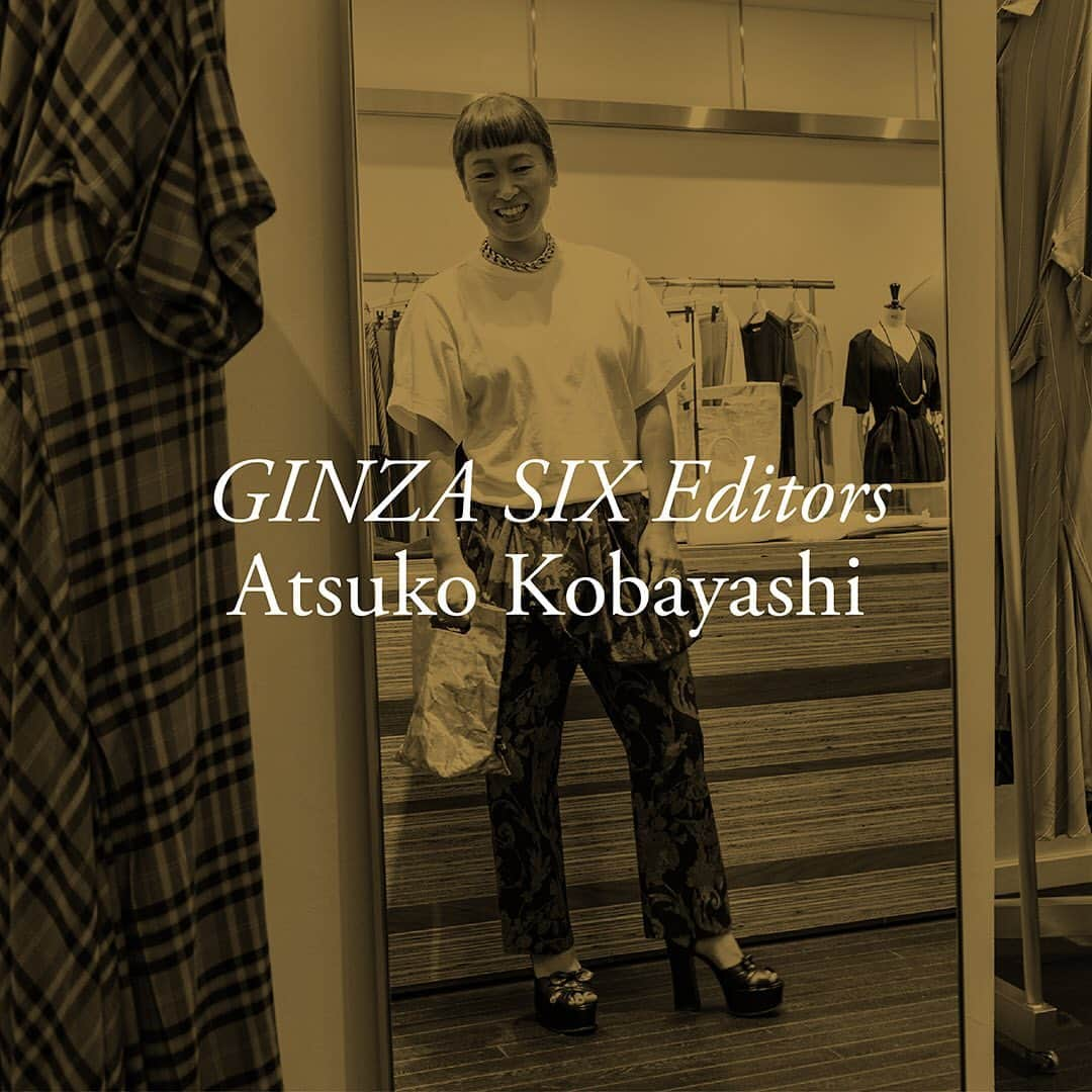 #ぶらエディターズ GINZA SIX オフィシャルのインスタグラム