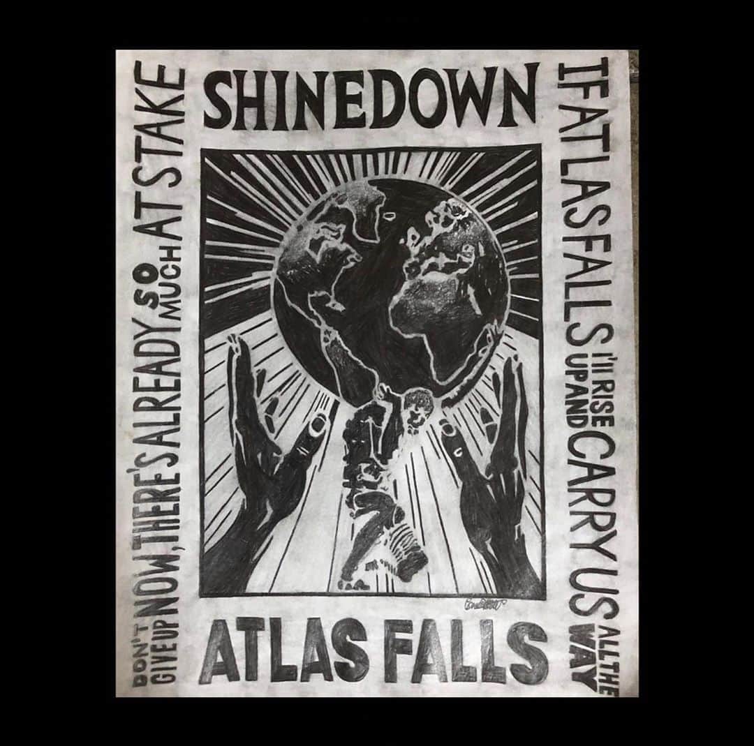 Shinedownさんのインスタグラム写真 - (ShinedownInstagram)「Our “Atlas Falls Lyric Art Challenge” continues 🙌🌎. In effort to inspire others to stand tall and show optimism during this time, we’re challenging you to create lyric art for our song #AtlasFalls. Share your favorite lyrics creatively for a chance to be featured using #AtlasFallsLyricArt.  🎨 By:  @roxxsh_letters  @mommy.hollywood  @connor_button_22 @mistymrains  @src_graphix  @melissagomes1989  @toddmyersartandcigars  #turnituptuesday #optimism #westandtall #shinedownnation #lyricartchallenge」7月29日 2時13分 - shinedown
