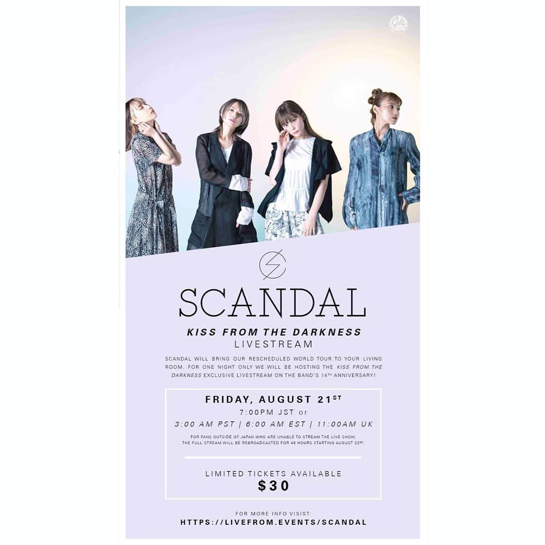 SCANDALさんのインスタグラム写真 - (SCANDALInstagram)「SCANDAL is excited to announce details for their first ever WORLDWIDE Livestream concert! The SCANDAL WORLD TOUR 2020 “Kiss from the darkness” WORLDWIDE Livestream will take place live from Japan on Friday, August 21, Tickets are $30.  海外公演延期を受け、8/21に開催されるSCANDAL WORLD TOUR 2020 “Kiss from the darkness” Livestreamの海外生配信が決定しました！  7/30(木) 10:00〜(日本時間)チケット販売開始となります！ https://livefrom.events/scandal #scandal #kftd」7月29日 10時25分 - scandal_band_official