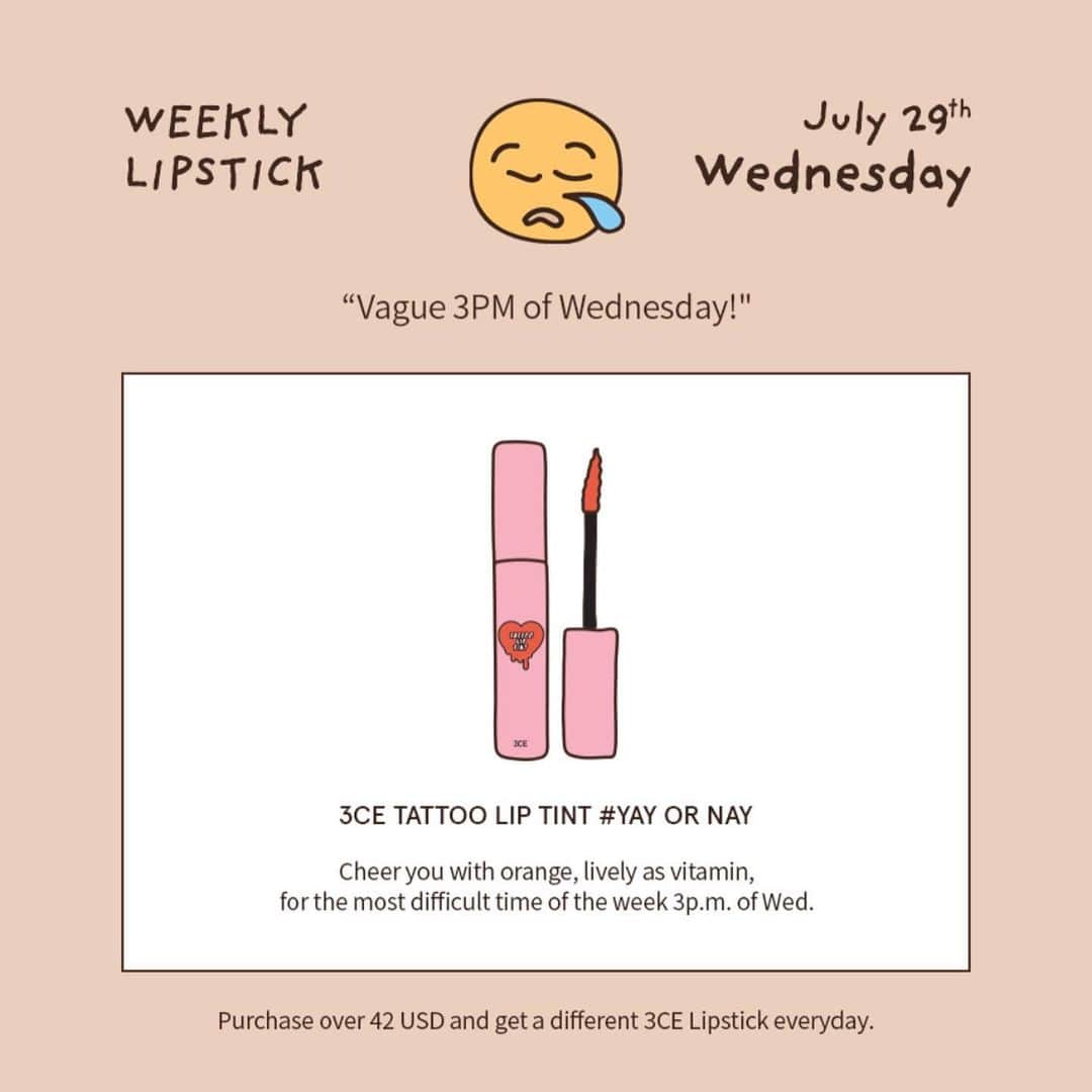 3CE Official Instagramさんのインスタグラム写真 - (3CE Official InstagramInstagram)「3CE LIP DAY - 주간 립스틱💋 일주일 중 가장 힘든 수요일😪 비타민같이 생기 가득 쫀쫀한 오렌지 컬러로 에너지 충전하세요🍊 오늘 하루 3CE TATTOO LIP TINT #YAY OR NAY 제품을 5만원 이상 구매시 선물로 드립니다. *일자별 준비된 사은품이 소진될 경우 사전 공지없이 조기 종료 될 수 있습니다. - Daily 'Lip Free Gift' on 7/27~7/31💋 Purchase over $42 and get a different 3CE Lipstick everyday. Today's free gift is 3CE TATTOO LIP TINT #YAY OR NAY🍊 *The promotion could finish without notice when free gifts are all sold out. #3CE #3CELIPDAY #3CELIPPROMOTION」7月29日 13時06分 - 3ce_official