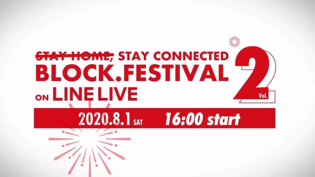 のインスタグラム：「Are you ready for BLOCK.FESTIVAL Vol.2?! ⁠ ⁠ 8月1日（土）16:00~23:00 ⁠ on LINE LIVE⁠ ⁠ #blockfes」