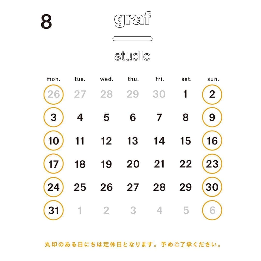 のインスタグラム：「【 定休日のお知らせ 】﻿  いつもgraf shop&kitchenをご愛顧いただきありがとうございます。﻿  8月は下記の通り、日曜と月曜をお休みさせていただきます。 ご来店の際はご注意ください。﻿ ﻿ 8/2,3,9,10,16,17,23,24,30,31  ◯ヨルグラフヨル（19:00- kitchenのみ営業） 8/7,14,21,28  L.O.21:30 close 22:00  ◯MARU TO APRON TO 8/18-29  8/21はshopも22:00まで営業  お問い合わせ / graf shop&kitchen﻿ tel 06-6459-2100﻿ mail shop@graf-d3.com﻿ ﻿ #graf #grafstudio #定休日」