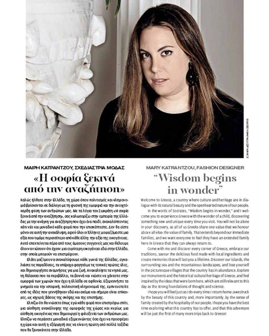 メアリーカトランズさんのインスタグラム写真 - (メアリーカトランズInstagram)「Welcome to Greece @aegeanairlines 🇬🇷 “Wisdom begins in wonder” Welcome to Greece, a country where culture and heritage are in dialogue with its natural beauty and the openhearted nature of our people. In the words of Socrates, “Wisdom begins in wonder,” and I welcome you to experience Greece with the wonder of a child, discovering something new and unique every time you visit. You will not be alone in your discovery, as all of us Greeks share one value that we honour above all else: the value of family. That extends beyond our immediate families, and we want everyone to feel they have an extended family here in Greece that they can always return to. Come with me and discover every corner of Greece, embrace our traditions, savour the delicious food made with local ingredients and create memories that will last you a lifetime. Discover our islands, the surrounding sea and the mountainous landscapes, and lose yourself in the picturesque villages that the country has in abundance. Explore our monuments and the historical cultural heritage of Greece, and feel inspired by the ideas that were born here, which are still relevant to this day as the strong foundations of thought and science. I hope you will feel just as I do every time I return home: awestruck by the beauty of this country and, more importantly, by the sense of family created by the hospitality of our people. I hope you have the best time exploring what this country has to offer, and that this adventure will be just the first of many more trips back to Greece! #BlueMagazine #AegeanAirlines #greecemorethanadestination」7月30日 20時32分 - marykatrantzou