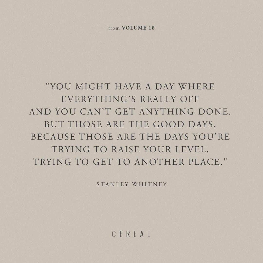 C E R E A Lのインスタグラム：「A conversation with the artist Stanley Whitney, during a visit to his studio in Queens, New York.  From Cereal volume 18. Read the full story via the link in profile.」