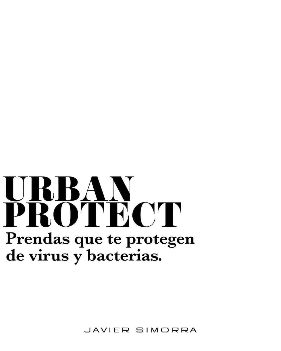 ハビエルシモーラさんのインスタグラム写真 - (ハビエルシモーラInstagram)「Nueva colección URBAN PROTECT Protégete de virus y bacterias. #SimorraVirusProtect  Enlace en nuestro bio para conocer más sobre esta colección.」7月31日 21時52分 - simorraofficial