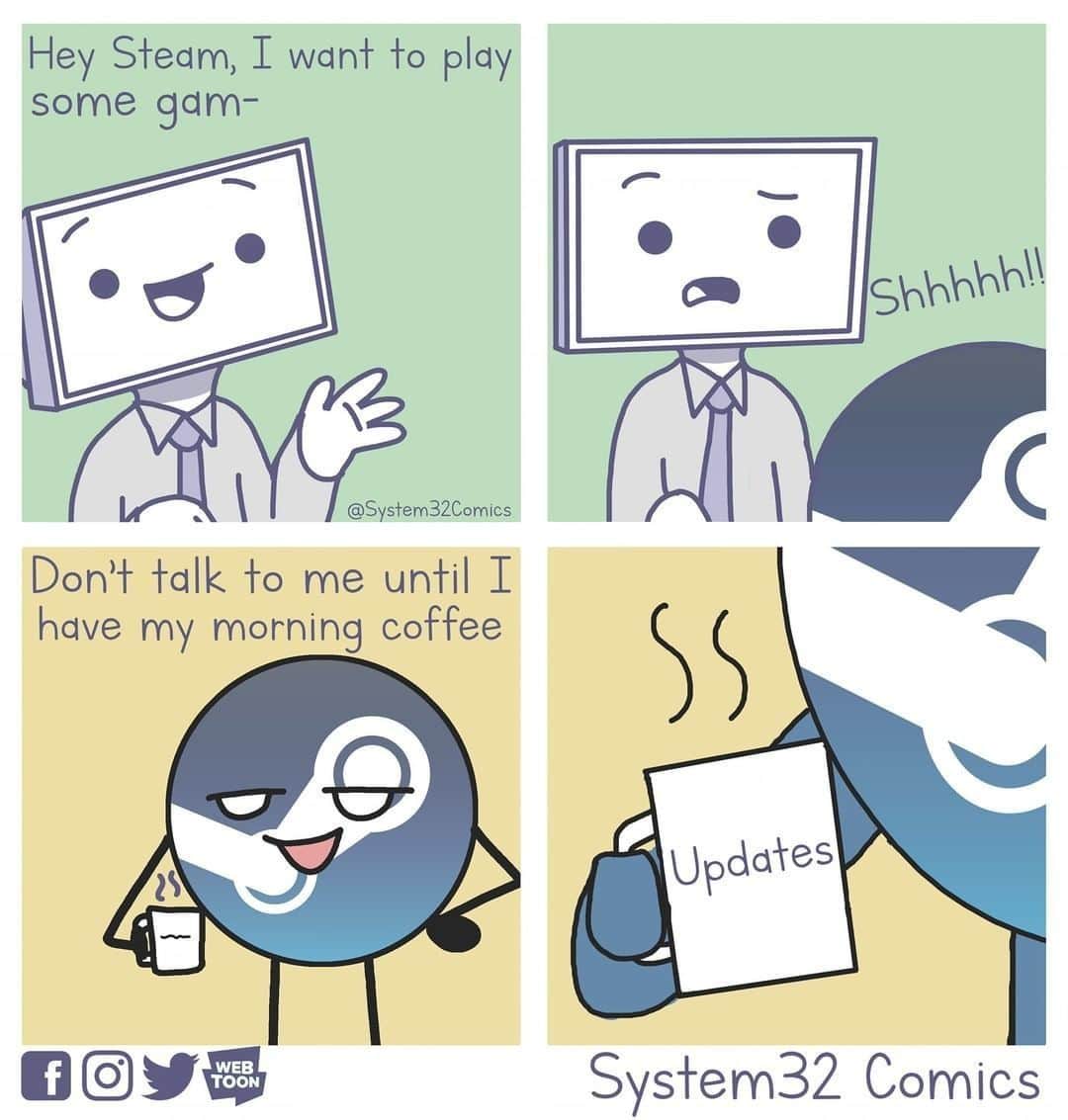 9GAGさんのインスタグラム写真 - (9GAGInstagram)「Good thing it usually only takes 10 seconds to drink its coffee.⠀ ✍🏻 @system32comics⠀ -⠀ #comic #steam #update #9gag」8月1日 20時24分 - 9gag