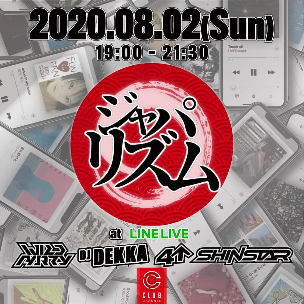 デッカチャンのインスタグラム：「‪#本日 #19時 #拡散希望‬  ‪8/2(日)19:00〜21:30‬ ‪@LINELIVE の CLUB CHANNEL @clubchannel2020 で‬ ‪J-POPのDJ配信決定！‬  ‪イベント名は…‬ ‪『ジャパリズム』‬  ‪出演：‬ ‪SHINSTAR‬ ‪4↑‬ ‪DJ  DEKKA‬ ‪DJ WILDPARTY‬  ‪↓予約はこちら↓‬ ‪https://linliv.ee/nkFlMkx/co/ot/sh/ue‬  ‪#LINELIVE #CLUBCHANNEL #ジャパリズム‬」