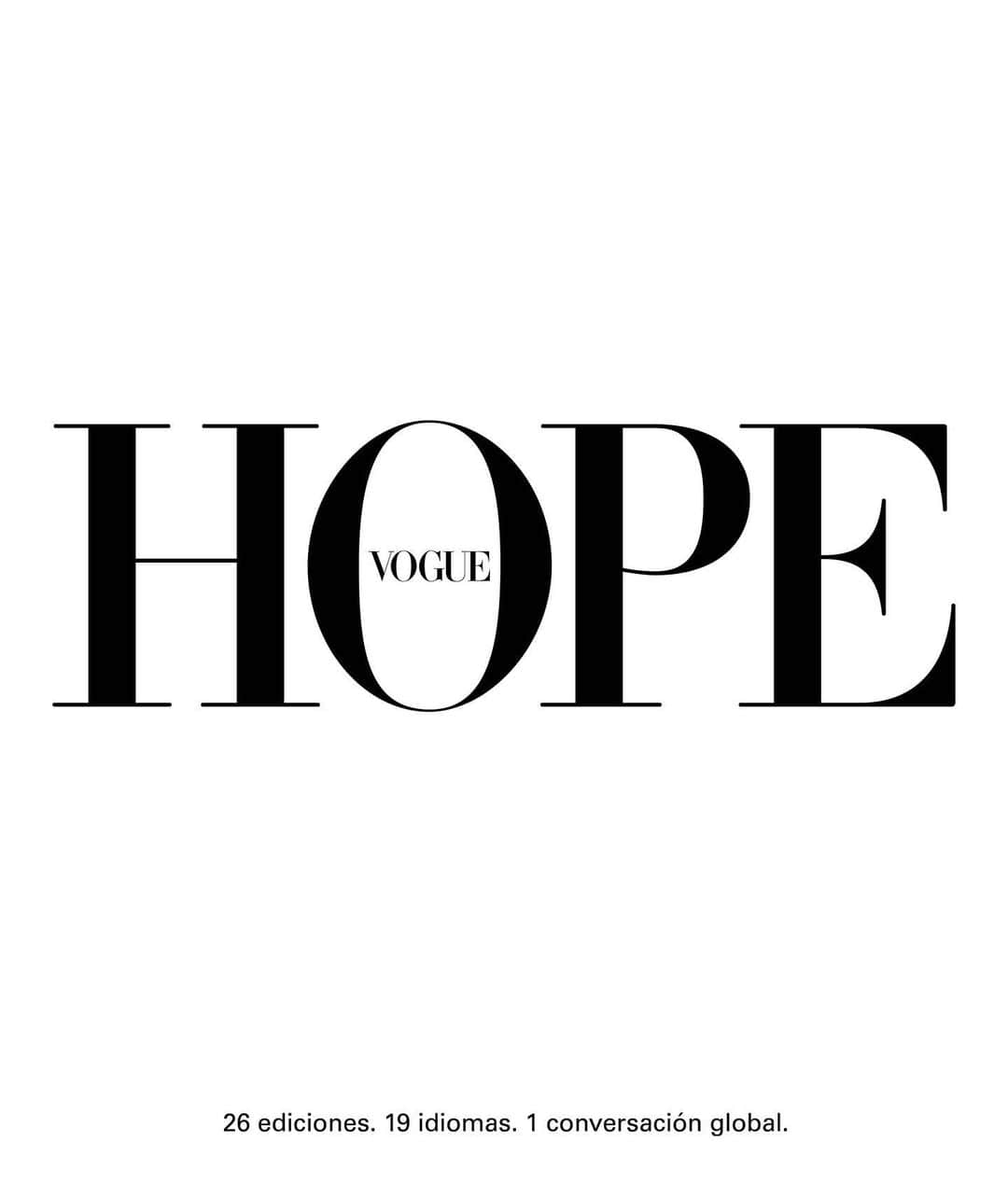 Vogue Españaさんのインスタグラム写真 - (Vogue EspañaInstagram)「Por primera vez en los 128 años de historia de Vogue, sus 26 ediciones se unen para dar visibilidad a voces positivas y que luchan por el cambio a lo largo y ancho del mundo. Durante el próximo mes, #VogueHope abanderará las voces de toda una generación global que mira hacia el futuro.」8月3日 18時04分 - voguespain