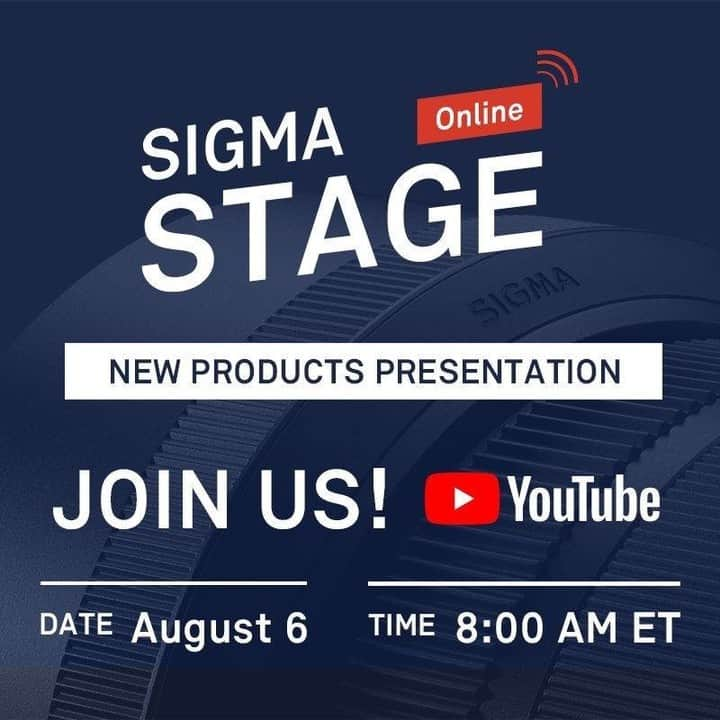 Sigma Corp Of America（シグマ）さんのインスタグラム写真 - (Sigma Corp Of America（シグマ）Instagram)「Hello Sigma fans!  Please join us for another new product presentation with Sigma CEO Kazuto Yamaki this week.  Thursday, August 6, 8:00 AM ET  Watch it live on YouTube: https://youtu.be/nSiRhlH8Twc  Don't miss out on this opportunity to learn about new SIGMA gear!  #sigma #sigmaphoto #sigmastageonline」8月3日 14時00分 - sigmaphoto