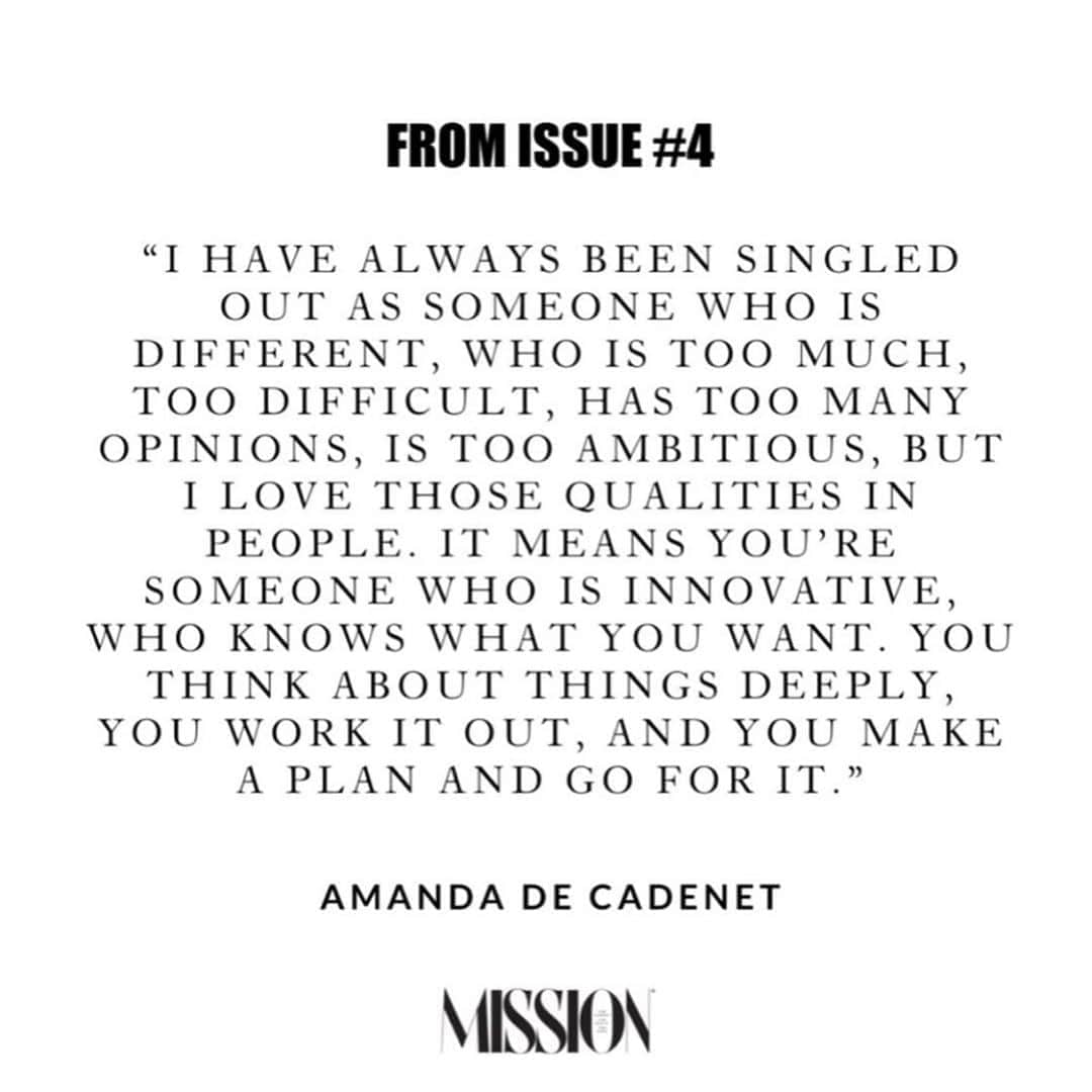 アマンダ・デ・カディネットのインスタグラム：「I think it’s a little narcissistic  to post your own quotes, but I’m sharing this one because I want to know if anyone else has been called ‘ difficult ‘ or ‘ too much ‘ or any versions of those words for simply having an opinion or ambition ? It took me many years to know that the people who wanted me to feel shame for my ideas or opinions were simply trying to make themselves feel better by making me bad about myself .  Never let anyone tell you that being less than all you are capable of is OK . Every single day there is at least one thing that happens where I can feel not ‘ good enough ‘ and a part of my daily work is to not give my power away to anyone . This is my invitation for you to be ‘ too much , have big ambitions , considered opinions and be as different as you care to be ‘ .」