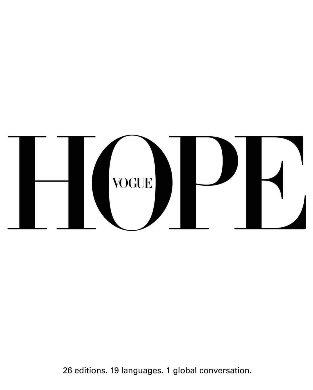 Vogueさんのインスタグラム写真 - (VogueInstagram)「"Hope may be hard to find at a moment of crisis, but it also feels more essential than ever," says Anna Wintour, @voguemagazine editor in chief and @condenast’s artistic director and global content adviser. "It’s part of our shared humanity, a source of delight and inspiration, and keeps us focused on a brighter future.”  For the first time in Vogue's 128-year history, all 26 editions have united to celebrate positive voices from around the world that are pushing for change. Published in 19 languages and appearing throughout August and September, the 26 global editions of Vogue all celebrate hope with an aim to unite millions of readers worldwide with a positive vision of the future. As part of the #VogueHope project, all Vogue Editors-in-Chief have contributed to a portfolio of photography, artwork and reportage, representing what the theme uniquely means to them.  Tap the link in our bio to see and read more.」8月3日 23時27分 - voguemagazine