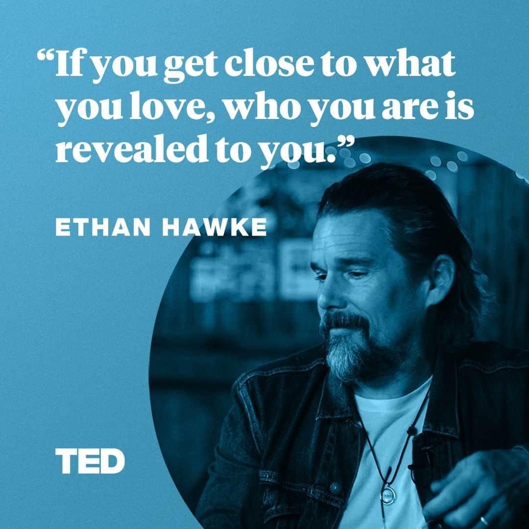 TED Talksのインスタグラム：「Hey, it's time for us to stop putting so much pressure on our creative efforts. No matter how we choose to be creative — whether it’s through writing, gardening or something else — we shouldn't be afraid to be bad at it. That's because according to actor Ethan Hawke, creativity isn't a luxury; It's a necessity. In his TED Talk, he urges us all to identify what we love to do, and use that passion to express our true selves. “Most of us really want to offer the world something of quality, something that the world will consider good or important,” he says. “That's really the enemy, because it's not up to us whether what we do is any good.” Visit the link in the bio to learn more about Hawke’s philosophy of creativity.」