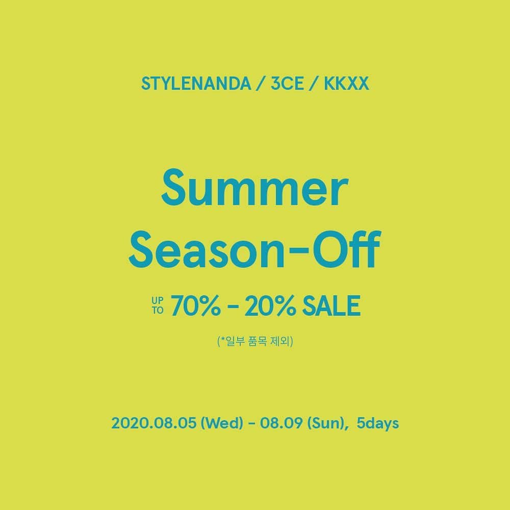 Official STYLENANDAさんのインスタグラム写真 - (Official STYLENANDAInstagram)「Summer Season-Off💛 STYLENANDA / 3CE / KKXX 온/오프라인  UP TO 70%~20% SALE! (*일부품목 제외) - 기간: 8/5(수) ~ 8/9(일), 5일간 대상: 국내 온/오프라인 및 해외 온라인몰 (면세점/올리브영/시코르 제외) - STYLENANDA / 3CE / KKXX  UP TO 70%~20% SALE! (*Some items are excluded.) - [Event Period]  August 5th(WED)~August 9th(SUN), 5 DAYS (*Korea Standard Time) - m.stylenanda.com en.stylenanda.com jp.stylenanda.com cn.stylenanda.com tw.stylenanda.com #stylenanda #summerseasonoff」8月5日 0時00分 - houseof3ce