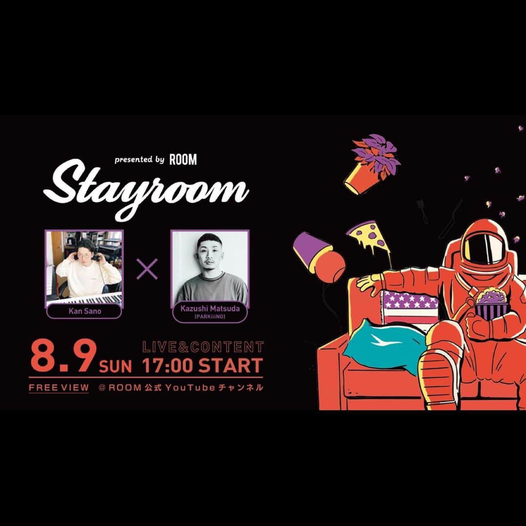 room onziemeのインスタグラム：「• 🎙️ARTIST × 💇🏻‍♂️HAIR STYLIST﻿ ﻿ Kan Sano × Kazushi Matsuda(PARKiiiNG)﻿ @k.an.s.an.o  @kazushi_matsuda﻿ ﻿ 楽曲のプロデュースから 作曲までを手がける「Kan Sano」と、﻿ 溜まり場的サロン「PARKiiiNG」の スタイリストを務める「Kazushi Matsuda」 が 織りなすクリエイティブなセッション。﻿ Kan Sanoのルーツ、﻿ ライブへの意義込みからプライベートな話までを、 まるで出番前のヘアメイクルームのような空間で 紐解いていく。﻿ --------------------------------------------﻿ - STAYROOM -﻿ 08.09(Sun) / 17:00〜﻿ ﻿ ROOM  OFFICIAL YOUTUBEにて配信📺📺﻿ ※プロフィール記載のURLからCheck👏👏﻿ --------------------------------------------﻿ #room_jp #stayroom﻿ #kansano #kickashow #michaelkaneko﻿ #taeyo #thefin #urbanreserch」