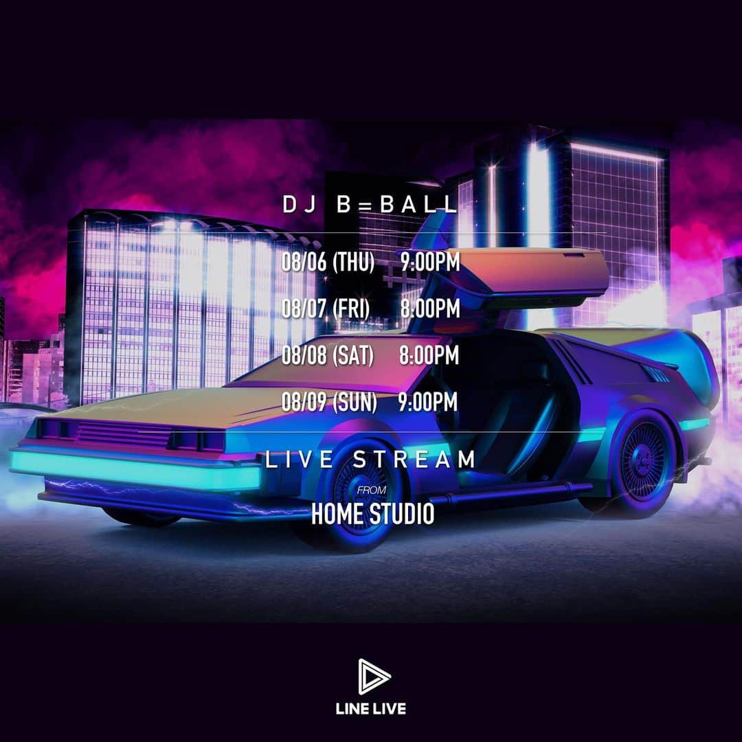 DJ B=BALLさんのインスタグラム写真 - (DJ B=BALLInstagram)「LIVE STREAM📺LINE LIVE📱🖥 08/06(THU) 9PM 08/07(FRI) 8PM 08/08(SAT) 8PM 08/09(SUN) 9PM」8月6日 20時22分 - djbball