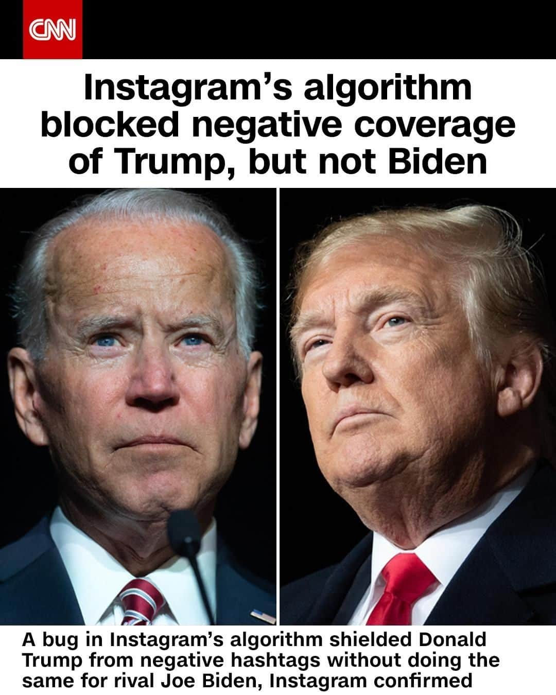 CNNさんのインスタグラム写真 - (CNNInstagram)「A bug in Instagram's algorithm systemically shielded President Trump from negative hashtags without doing the same for rival Joe Biden, the company confirmed. According to an investigation from the Tech Transparency Project, since at least June, searches for Biden-related content returned hashtags with counter-messaging, while searches for Trump-related content did not return any hashtags at all. Instagram has since disabled its 'related hashtags' feature — which algorithmically suggests content relevant to a user's search — calling the discrepancy a "technical error."⁠ (📸: Getty Images)」8月7日 8時01分 - cnn