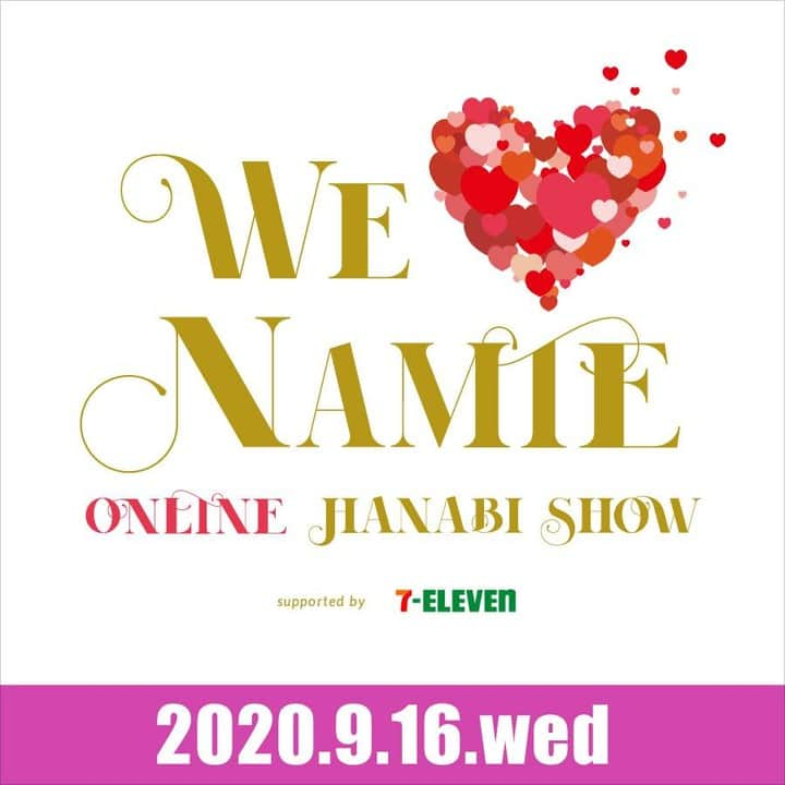 セブン‐イレブン・ジャパンさんのインスタグラム写真 - (セブン‐イレブン・ジャパンInstagram)「🎆🎆本日14時～視聴チケット発売！🎆🎆 9/16(水)に配信される安室奈美恵さんのライブ映像と実際の花火を合成した「WE ♥️ NAMIE ONLINE HANABI SHOW supported by セブン‐イレブン」のオリジナルTシャツ付きチケットが、 セブンネットショッピングにて発売開始🌠🌠  #namiehanabishow #9月16日 #安室奈美恵 #安室ちゃん #amuro #namie #namieamuro #奈美恵ちゃん #花火 #オンライン花火 #neobridge #FanStream #VRMODE #セブンネット #セブンネットショッピング #近くて便利 #セブン #セブンイレブン #seveneleven」8月7日 9時00分 - seven_eleven_japan