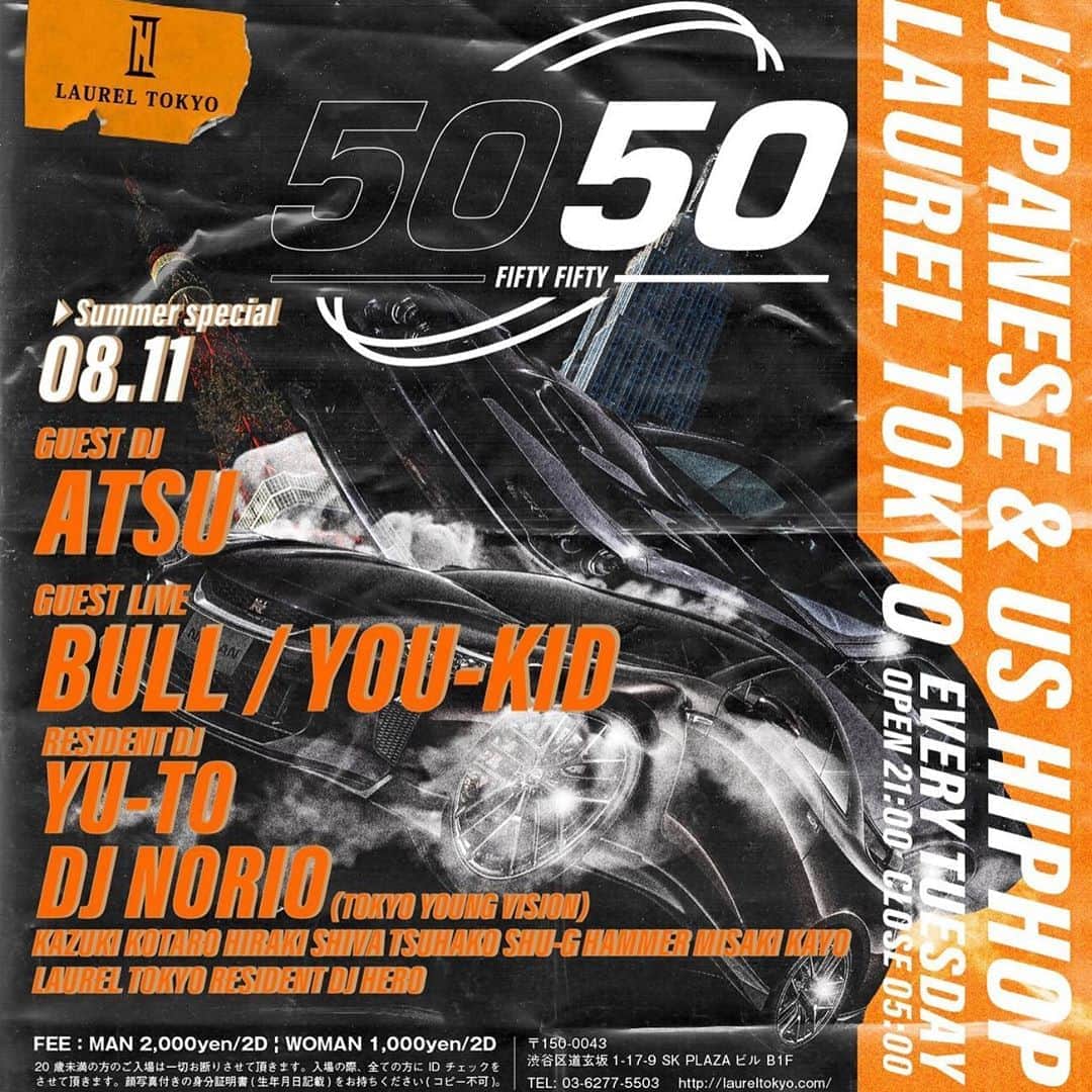 DJ ATSUのインスタグラム：「【明日】﻿ ﻿ 08.11(TUE) 5050 at LAUREL TOKYO﻿ OPEN 21:00-﻿ ﻿ http://laureltokyo.com/﻿ ﻿ 毎週火曜日に開催されている「5050」に呼んで頂いております。良かったらゼヒ遊びに来て下さいませ☆﻿ ﻿ GUEST  LIVEには、BULL / YOU-KID！」