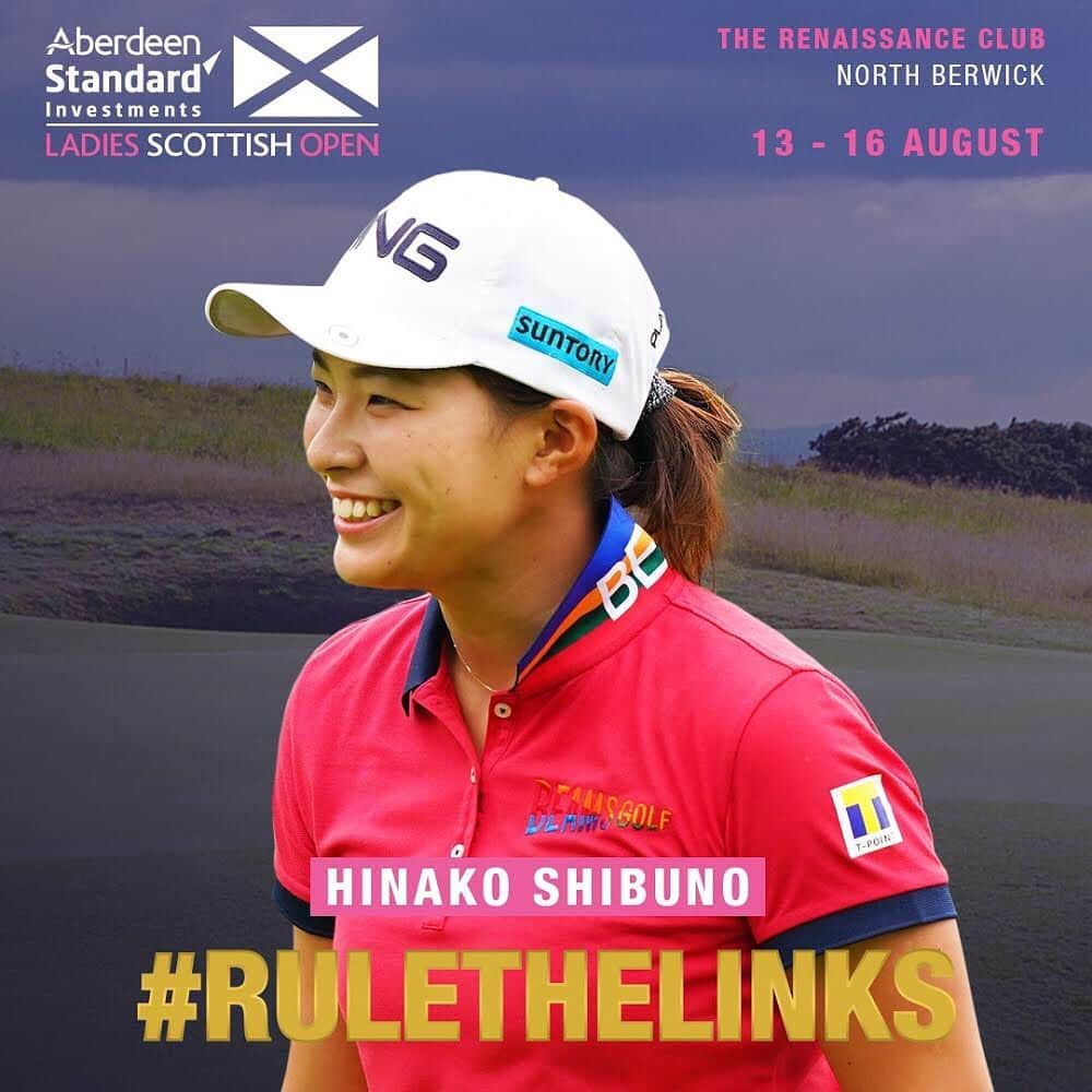 渋野日向子のインスタグラム：「【事務局より大会出場のお知らせ】  明日より開始される「Aberdeen Standard Investments LADIES SCOTTISH OPEN」に出場致します。  〈スタート時間〉 13日（木）10：21〜 ※日本時間　18:21〜 14日（金）14：45〜 ※日本時間　22:45〜  皆さま、ご声援宜しくお願いします！！」