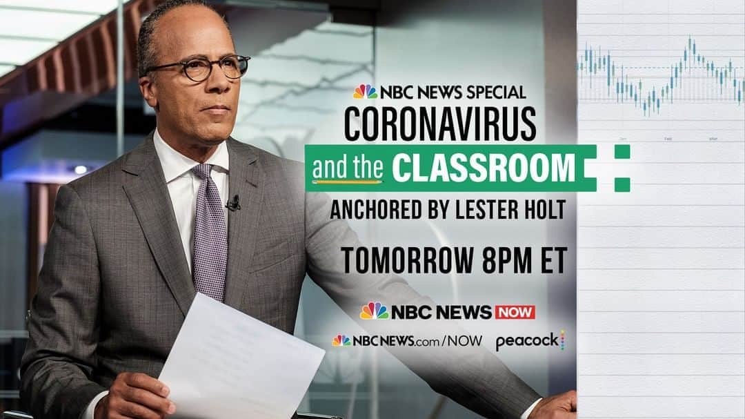 NBC Newsさんのインスタグラム写真 - (NBC NewsInstagram)「Tune in to "Coronavirus and the Classroom" with @LesterHoltNBC tomorrow at 8 p.m. ET on @nbcnewsnow.」8月13日 0時12分 - nbcnews