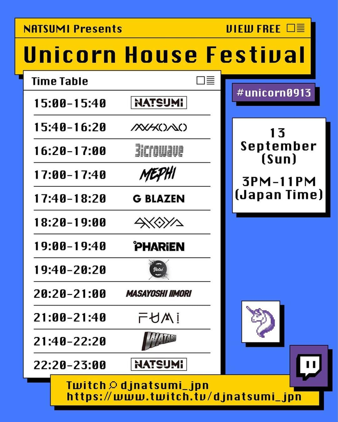 DJ NATSUMIさんのインスタグラム写真 - (DJ NATSUMIInstagram)「🦄Online Festival🏠 Natsumi Presents【Unicorn House Festival】 13 September (Sun) Live stream on Twitch 3 PM - 11 PM 🇯🇵 Japan Time (JST) . 【LINE UP】A to Z @djfumi_jpn @gblazen__ @masayoshiiimori  @mephimusic @mihonojp @pharienmusic  @djryoya @_watarumusic_ @yuriyan21 @3icrowave  . Twitch🔎【djnatsumi_jpn】 https://www.twitch.tv/djnatsumi_jpn . I will play djing for 40min 2set🦄 【15:00-15:40】Hard Music Set 【22:20-23:00】Bass Music Set . Don’t miss it !! #unicorn0913 .」9月7日 20時28分 - dj_natsumi